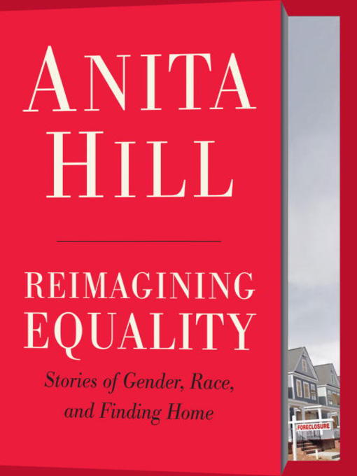 Title details for Reimagining Equality by Anita Hill - Available